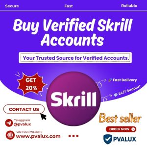 Buy Verified Skrill Accounts